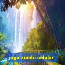 jogo zumbi celular