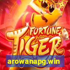 arowanapg.win