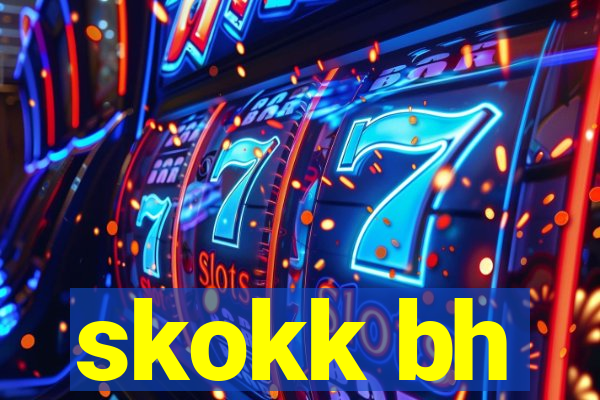 skokk bh