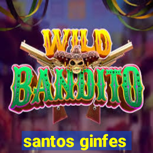 santos ginfes