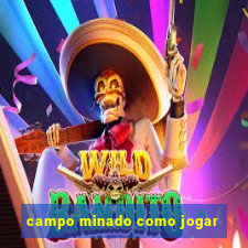 campo minado como jogar