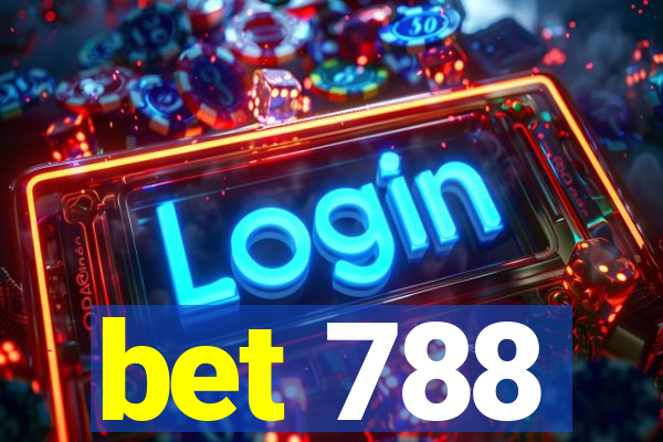 bet 788