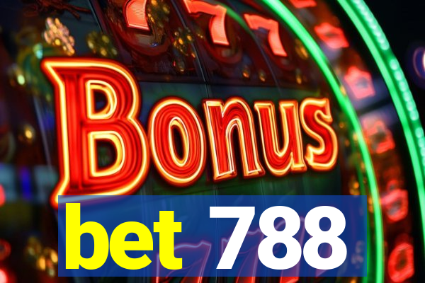 bet 788