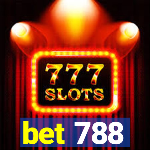 bet 788