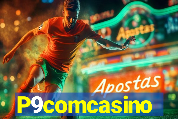 P9comcasino