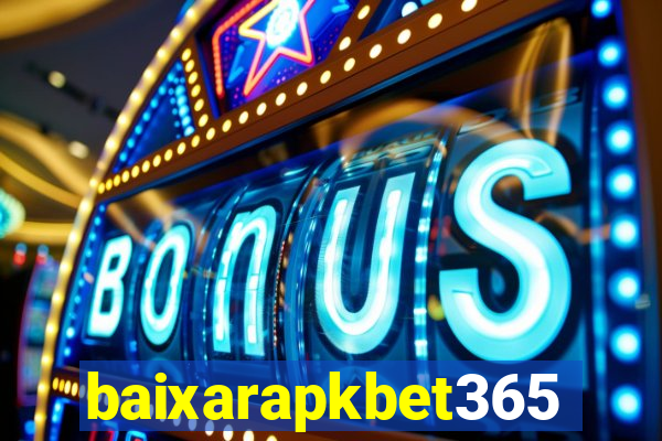 baixarapkbet365