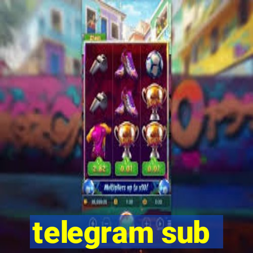 telegram sub