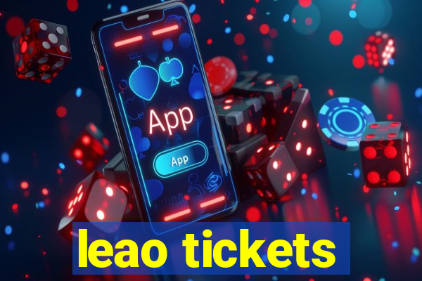 leao tickets