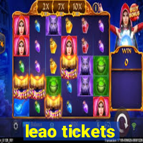 leao tickets