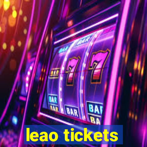 leao tickets