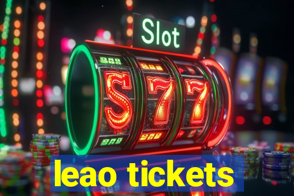 leao tickets