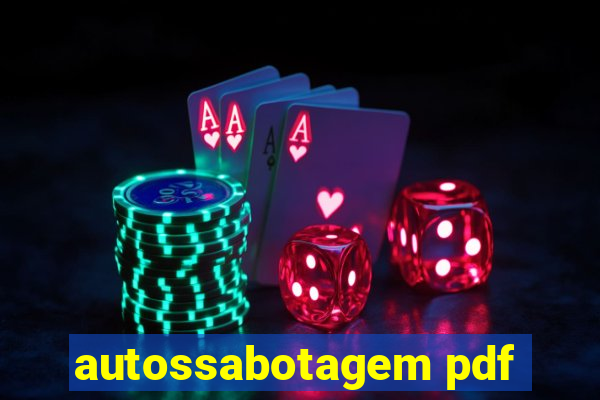 autossabotagem pdf