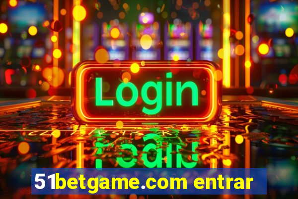 51betgame.com entrar