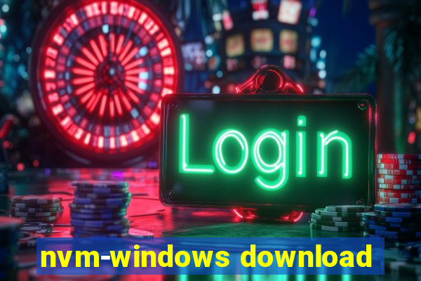 nvm-windows download