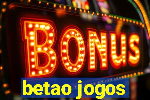 betao jogos