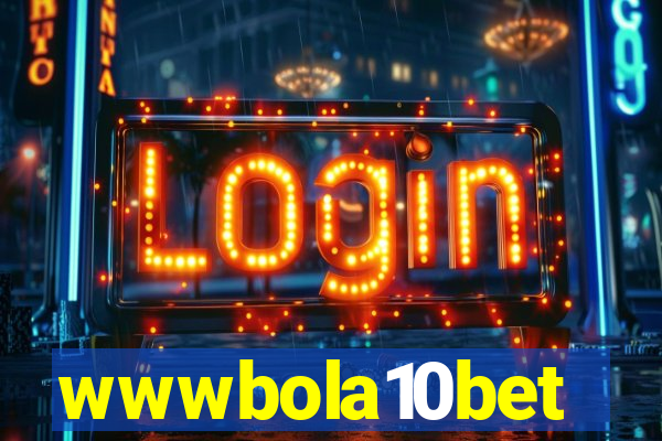 wwwbola10bet