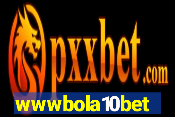 wwwbola10bet