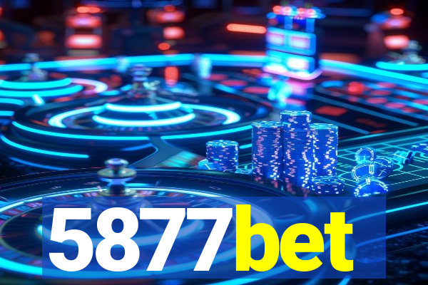 5877bet