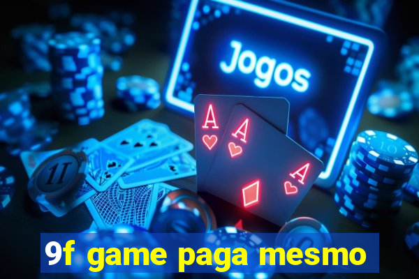 9f game paga mesmo