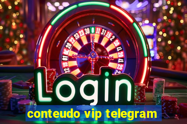 conteudo vip telegram