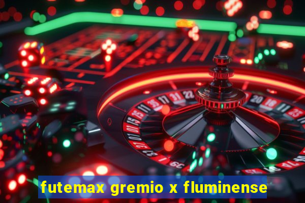 futemax gremio x fluminense