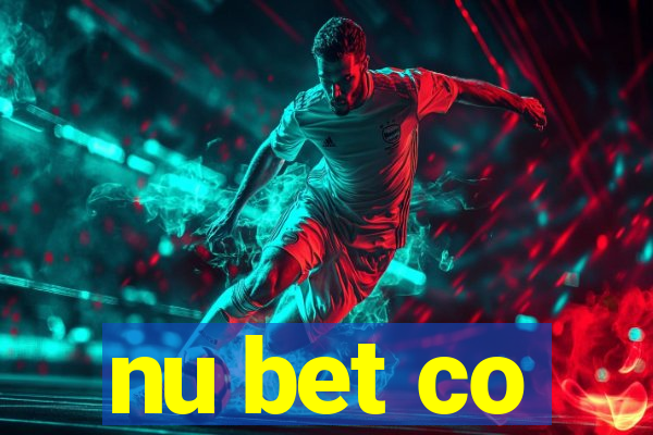 nu bet co