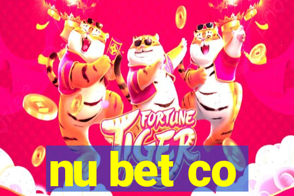 nu bet co