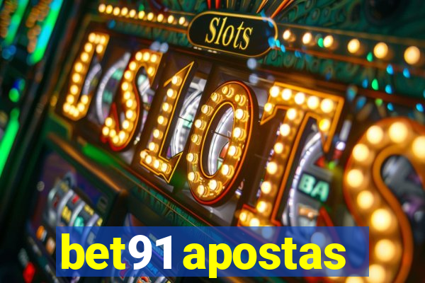 bet91 apostas