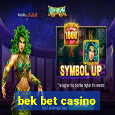 bek bet casino