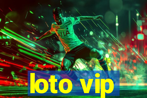 loto vip