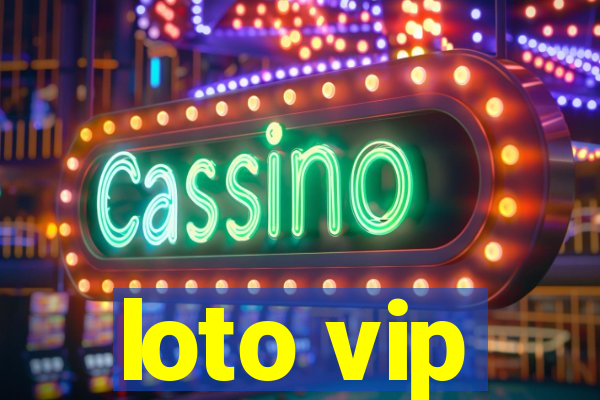 loto vip