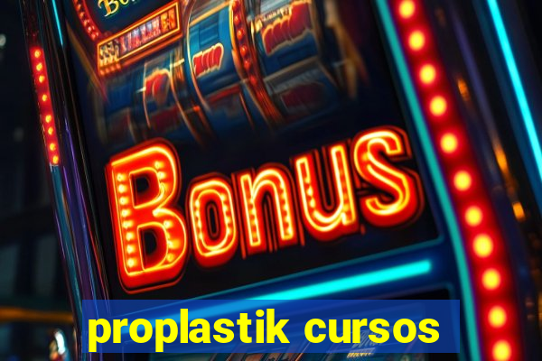 proplastik cursos