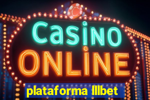 plataforma lllbet