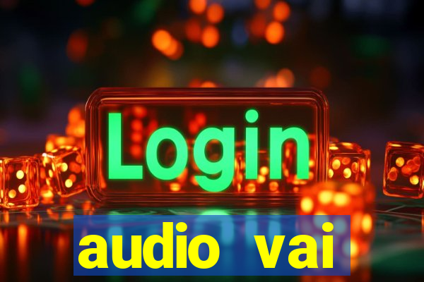 audio vai corinthians whatsapp