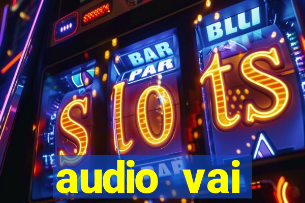 audio vai corinthians whatsapp