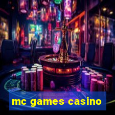 mc games casino