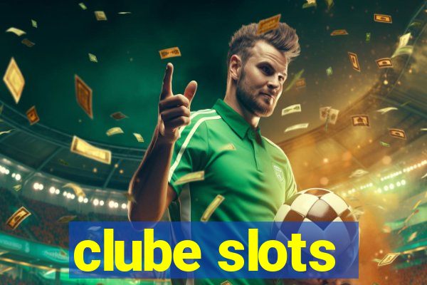 clube slots