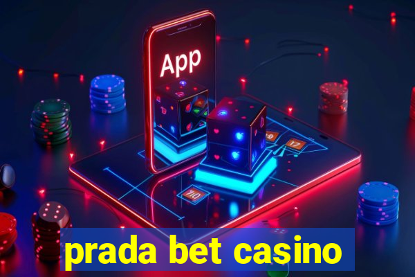 prada bet casino