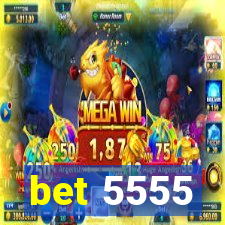 bet 5555