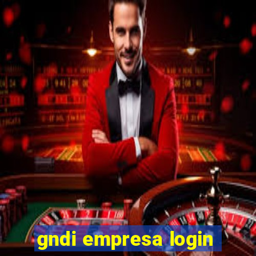 gndi empresa login