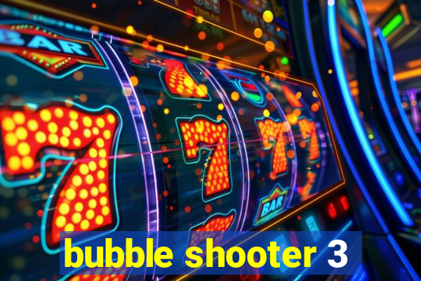 bubble shooter 3