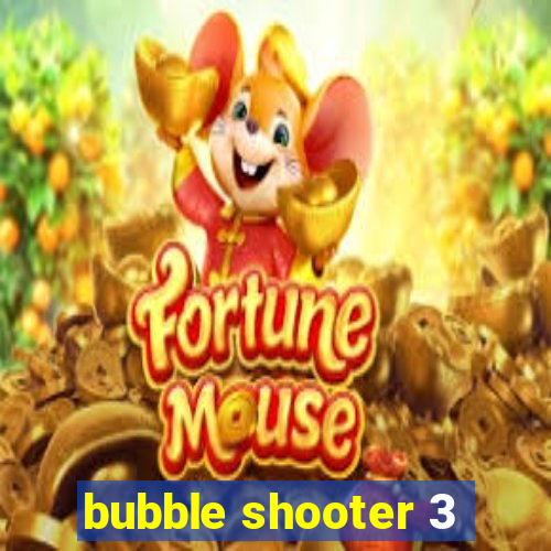 bubble shooter 3