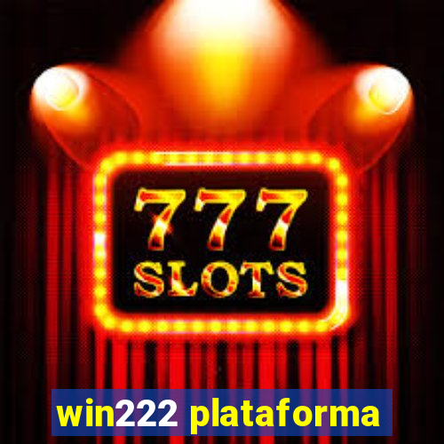 win222 plataforma