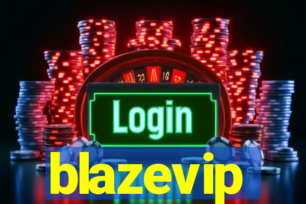 blazevip