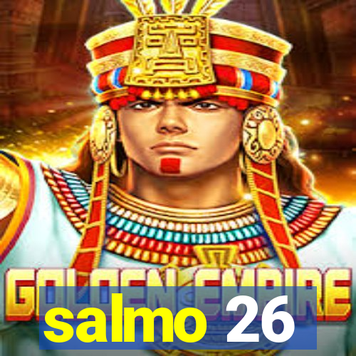 salmo 26