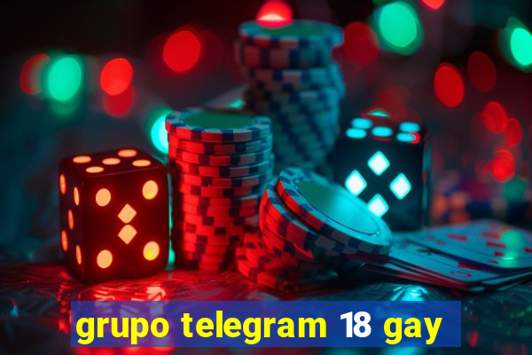 grupo telegram 18 gay