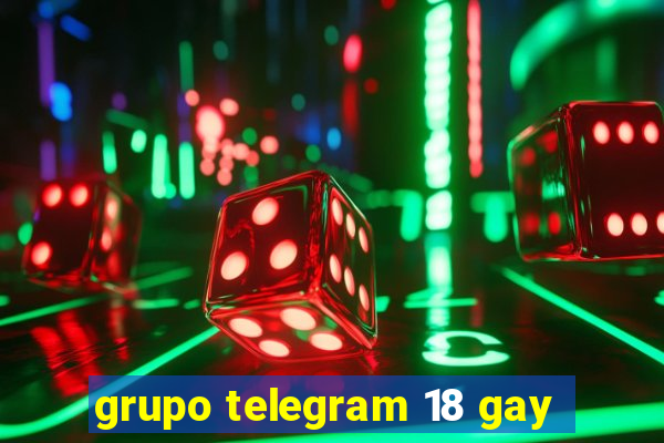 grupo telegram 18 gay