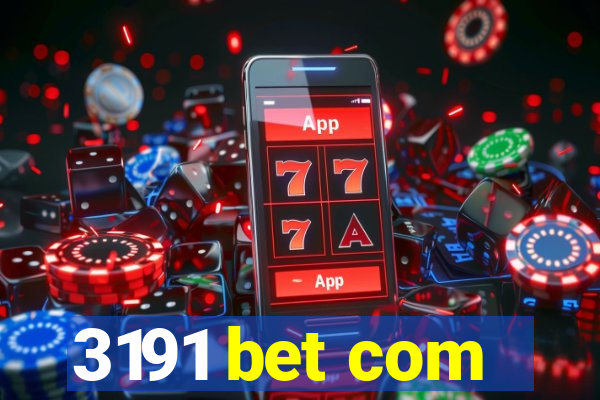 3191 bet com