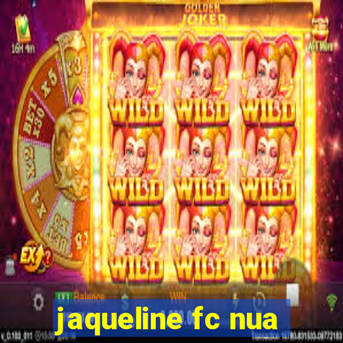 jaqueline fc nua