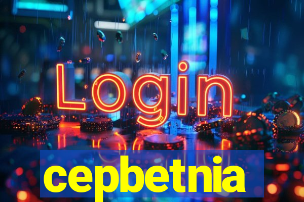 cepbetnia